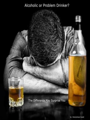 cover image of Problem Drinker or an Alcoholic